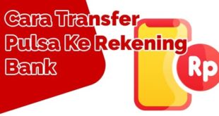 Cara Transfer Pulsa ke Rekening Bank BCA